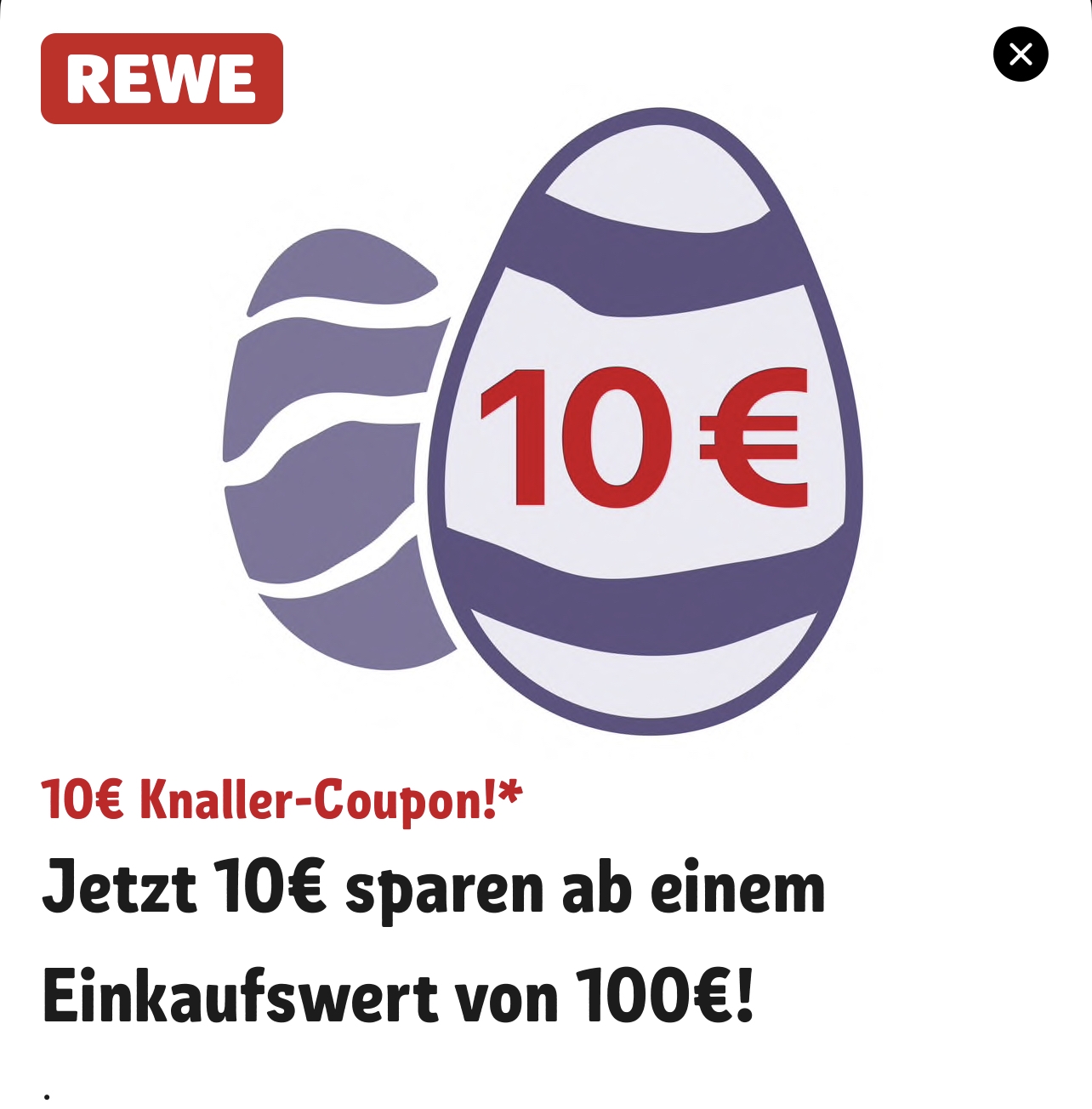 Rewe App Coupon: 10€ Rabatt bei 100€ Einkaufswert